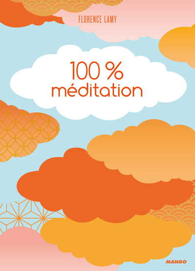 Picture of 100 % Méditation