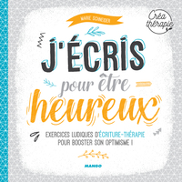 Picture of J'écris pour être heureux - Créathérapie
