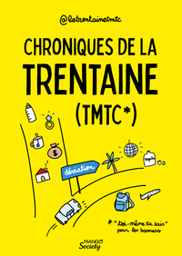 Picture of Chroniques de la trentaine (TMTC)