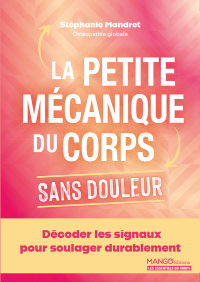 Image de La petite mécanique du corps sans douleur