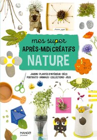 Image de Mes super après-midi créatifs nature