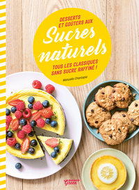 Picture of Desserts et goûters aux sucres naturels