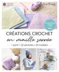 Image de Créations crochet en maille serrée, 1 point = 20 variantes = 20 modèles