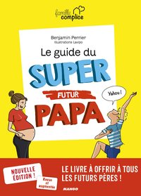 Image de Le guide du super futur papa