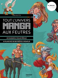 Picture of Tout l'univers manga aux feutres