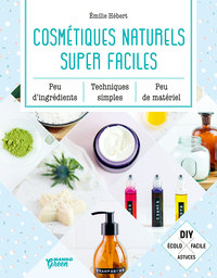 Image de Cosmétiques naturels super faciles