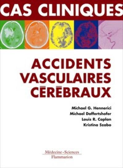Picture of Accidents vasculaires cérébraux. Formes cliniques habituelles et inhabituelles