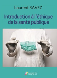 Picture of INTRODUCTION  A L ETHIQUE DE LA SANTE PUBLIQUE