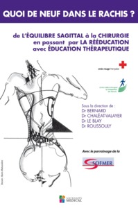 Picture of QUOI DE NEUF DANS LE RACHIS. DE L EQUILIBRE SAGITTAL A LA CHIRURGIE