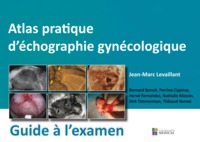 Picture of ATLAS PRATIQUE D ECHOGRAPHIE GYNECOLOGIQUE- GUIDE A L EXAMEN