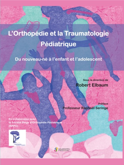 Picture of L ORTHOPEDIE ET LA TRAUMATOLOGIE PEDIATRIQUE