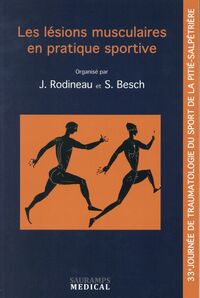 Image de LES LESIONS MUSCULAIRES EN PRATIQUE SPORTIVE