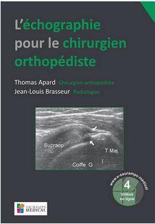 Picture of L ECHOGRAPHIE POUR LE CHIRURGIEN ORTHOPEDISTE