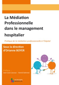 Picture of LA MEDIATION PROFESSIONNELLE DANS LE MANAGEMENT HOSPITALIER