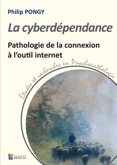 Image de LA CYBERDEPENDANCE. PATHOLOGIE DE LA CONNEXION A L OUTIL INTERNET