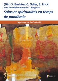 Picture of SOINS ET SPIRITUALITES EN TEMPS DE PANDEMIE. L EPREUVE DE LA COVID 19