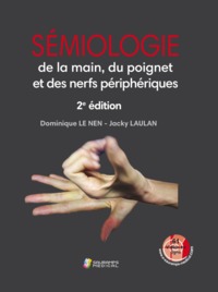 Image de SEMIOLOGIE DE LA MAIN, DU POIGNET ET DES NERFS PERIPHERIQUES