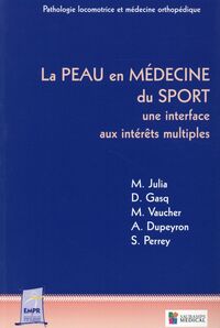 Picture of LA PEAU EN MEDECINE DU SPORT- UNE INTERFACE AUX INTERETS MULTIPLES