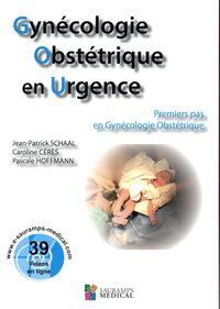 Picture of GYNECOLOGIE OBSTETRIQUE EN URGENCE. PREMIERS PAS EN GYNECOLOGIE OBSTETRIQUE
