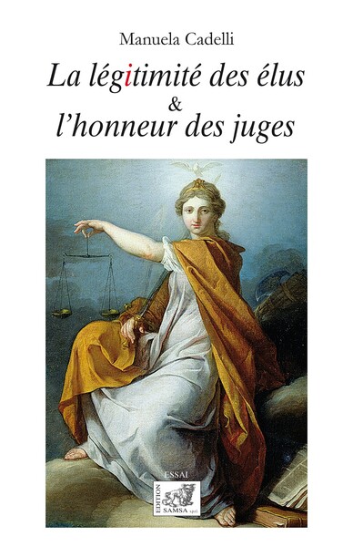 Image de La légitimité des élus & l’honneur des juges