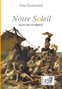 Image de Notre Soleil, par les côtes du Maghreb