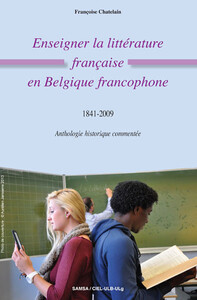 Image de Enseigner la littérature française en Belgique francophone - 1841-2009