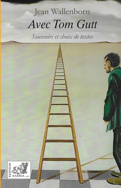 Image de Avec Tom Gutt - Souvenirs et choix de textes
