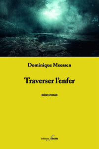 Image de TRAVERSER L'ENFER