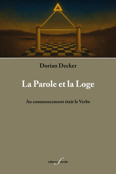 Image de LA PAROLE ET LA LOGE : AU COMMENCEMENT ETAIT LE VERBE
