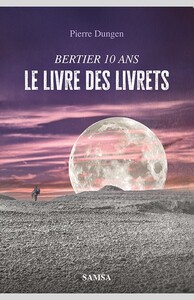 Image de Le Livre des livrets - Bertier 10 ans (2015-2025)