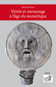 Picture of Vérité et mensonge à l’âge du numérique