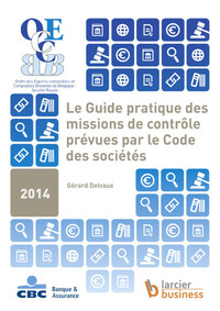 Picture of Le Guide pratique des missions de contrôle prévues par le Code des sociétés