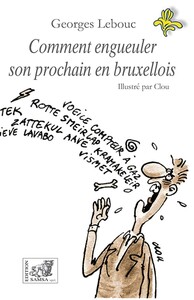 Image de Comment engueuler son prochain en bruxellois
