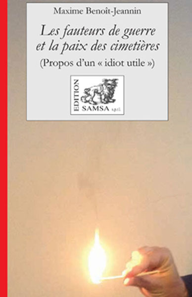 Image de Les Fauteurs De Guerre Et La Paix Des Cimetieres