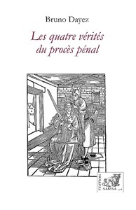 Image de Les quatre vérités du procès pénal
