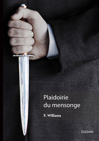 Image de Plaidoirie du mensonge