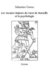 Image de Les arcanes majeurs du tarot de marseille et la psychologie
