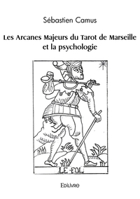 Image de Les Arcanes Majeurs du Tarot de Marseille et la psychologie