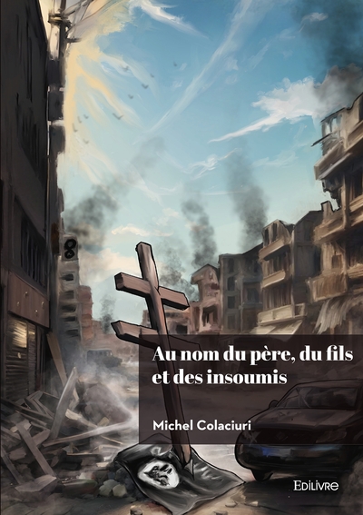 Picture of Au nom du père, du fils et des insoumis