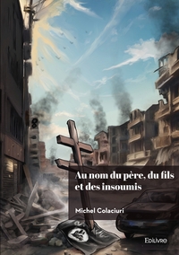 Picture of Au nom du père, du fils et des insoumis