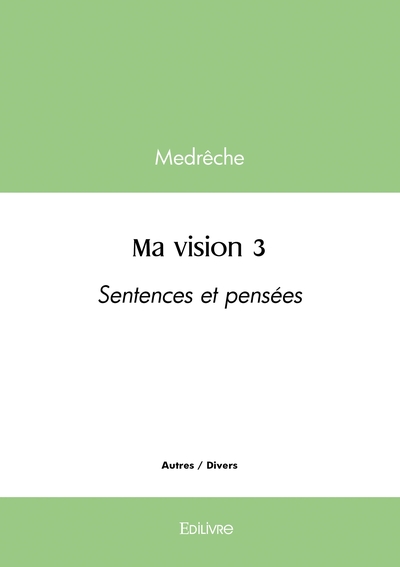 Image de Ma vision - Tome 3