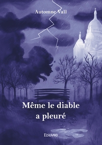 Image de Même le diable a pleuré