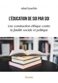 Picture of L'éducation de soi par soi