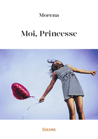 Picture of Moi, princesse