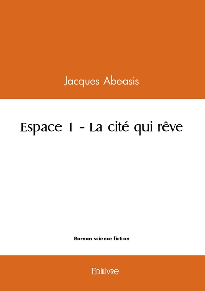 Image de Espace 1 - La cité qui rêve