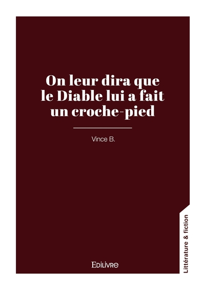 Picture of On leur dira que le Diable lui a fait un croche-pied