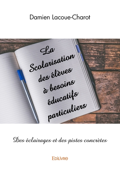 Picture of La Scolarisation des élèves à besoins éducatifs particuliers