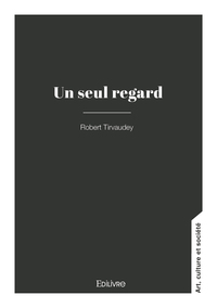 Picture of Un seul regard