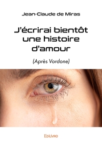 Image de J'écrirai bientôt une histoire d'amour