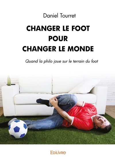 Picture of Changer le Foot pour changer le Monde
